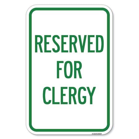 Reserved For Clergy Heavy-Gauge Aluminum Sign